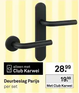 Karwei Deurbeslag Parijs aanbieding