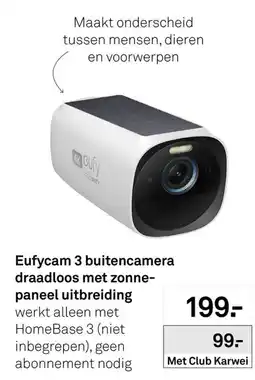 Karwei Eufycam 3 buitencamera draadloos met zonne- paneel uitbreiding aanbieding