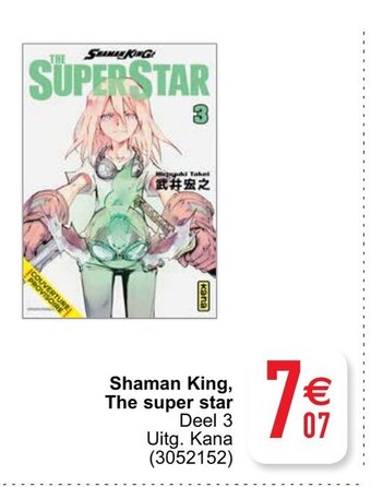 Cora Shaman King, The super star aanbieding