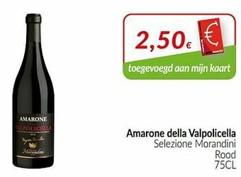 Intermarché Amarone della valpolicella selezione morandini rood aanbieding
