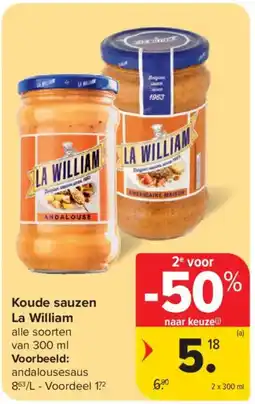 Carrefour Koude sauzen La William aanbieding