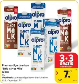 Carrefour Plantaardige dranken 'This is Not Milk' Alpro aanbieding