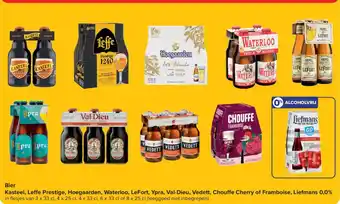 Bier Kasteel, Leffe Prestige, Hoegaarden, Waterloo, LeFort, Ypra, Val-Dieu, Vedett, Chouffe Cherry of Framboise, Liefmans
