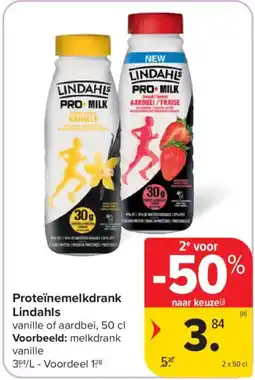 Carrefour Proteïnemelkdrank Lindahls aanbieding