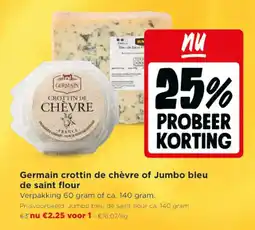 Jumbo Germain crottin de chèvre of Jumbo bleu de saint flour aanbieding