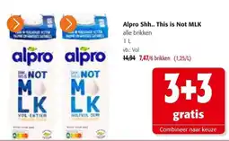 Colruyt Alpro Shh.. This is Not MLK aanbieding