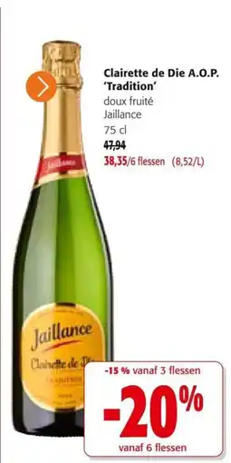 Colruyt Clairette de Die A.O.P. 'Tradition' doux fruité aanbieding