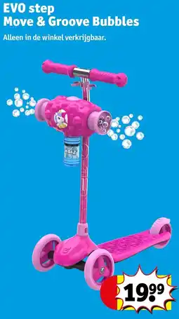 Kruidvat EVO step Move & Groove Bubbles aanbieding