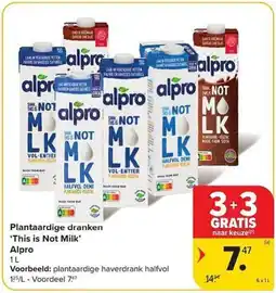 Carrefour Market Plantaardige dranken 'This is Not Milk' Alpro aanbieding