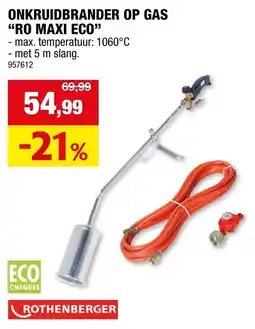 Hubo Onkruidbrandert op gas ro maxi eco aanbieding