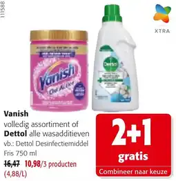 Colruyt Vanish volledig assortiment of Dettol alle wasadditieven aanbieding