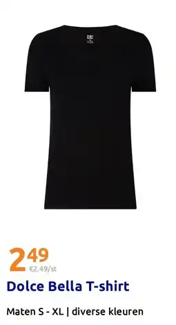 Action Dolce Bella T-shirt aanbieding