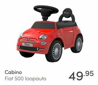 Baby & Tiener Cabino fiat 500 loopauto aanbieding