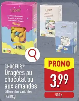ALDI Choceur Dragées au chocolat ou aux amandes aanbieding
