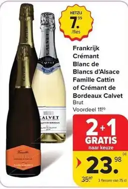 Carrefour Market Frankrijk Crémant Blanc de Blancs d'Alsace Familie Cattin of Crémant de Bordeaux Calvet Brut aanbieding