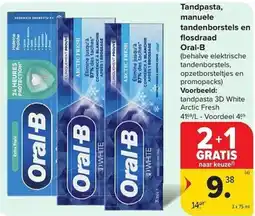 Carrefour Market Tandpasta, manuele tandenborstels en flosdraad Oral-B aanbieding