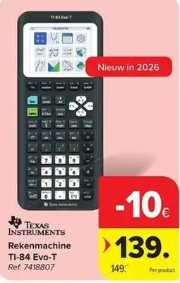 Carrefour Rekenmachine TI-84 Evo-T aanbieding