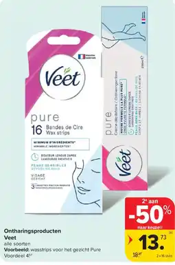 Carrefour Ontharingsproducten Veet aanbieding