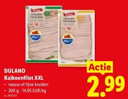 Lidl Dulano kalkoenfilet xxl aanbieding