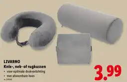 Lidl Livarno knie, nek of rugkussen aanbieding