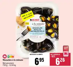 Delhaize Mosselen à la minute aanbieding