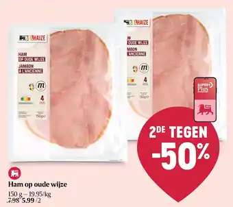 Delhaize Ham op oude wijze aanbieding