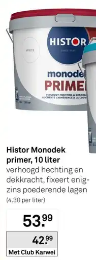 Karwei Histor Monodek primer aanbieding