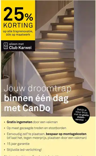 Karwei Jouw droomtrap binnen één dag met CanDo aanbieding