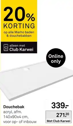 Karwei Douchebak aanbieding