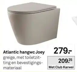 Karwei Atlantic hangwc Joey aanbieding
