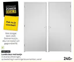 Karwei Lundia deur met kozijn aanbieding