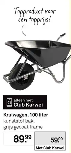 Karwei Kruiwagen aanbieding
