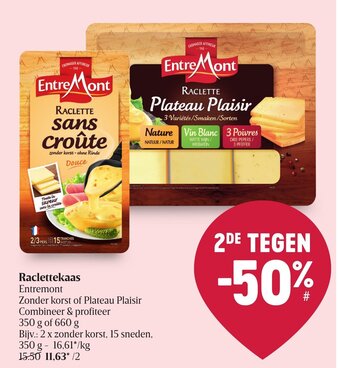 Delhaize Raclettekaas Entremont aanbieding