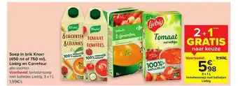 Carrefour Soep In Brik Knorr Liebig En Carrefour aanbieding
