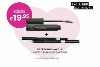 ICI PARIS XL Be Creative Make Up Mascara, Oogpotlood Naar Keuze aanbieding