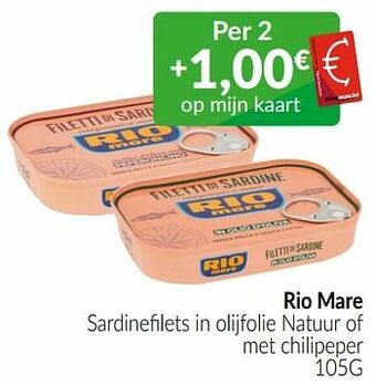 Intermarché Rio mare sardinefilets in olijfolie natuur of met chilipeper aanbieding