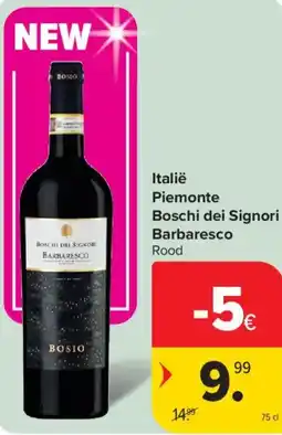 Carrefour Italië Piemonte Boschi dei Signori Barbaresco Rood aanbieding