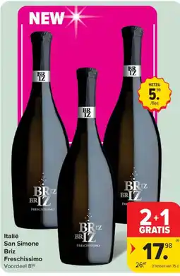 Carrefour Italië San Simone Briz Freschissimo aanbieding