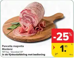 Carrefour Pancetta magretta Montorsi aanbieding