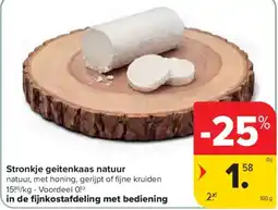 Carrefour Stronkje geitenkaas natuur aanbieding