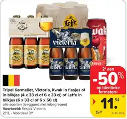 Carrefour Tripel karmeliet, victoria, kwak in flesjes of in blikjes aanbieding