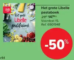 Carrefour Het grote Libelle pastaboek aanbieding