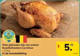 Carrefour Hele gebraden kip van weleer aanbieding