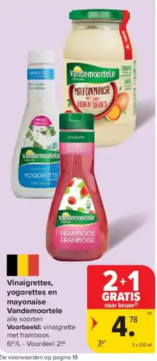 Carrefour Market Vinaigrettes, yogorettes en mayonaise Vandemoortele aanbieding