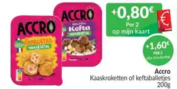 Intermarché Accro kaaskroketten of keftaballetjes aanbieding