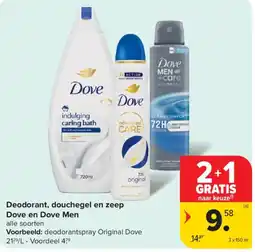 Carrefour Market Deodorant, douchegel en zeep Dove en Dove Men aanbieding