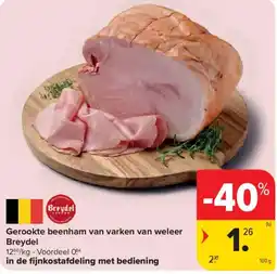 Carrefour Gerookte beenham van varken van weleer Breydel aanbieding