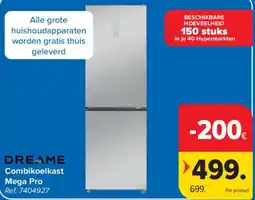 Carrefour Dreame combikoelkast mega pro aanbieding