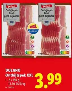 Lidl Dulano ontbijtspek xxl aanbieding