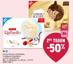 Delhaize Ferrero Rocher of Raffaello aanbieding
